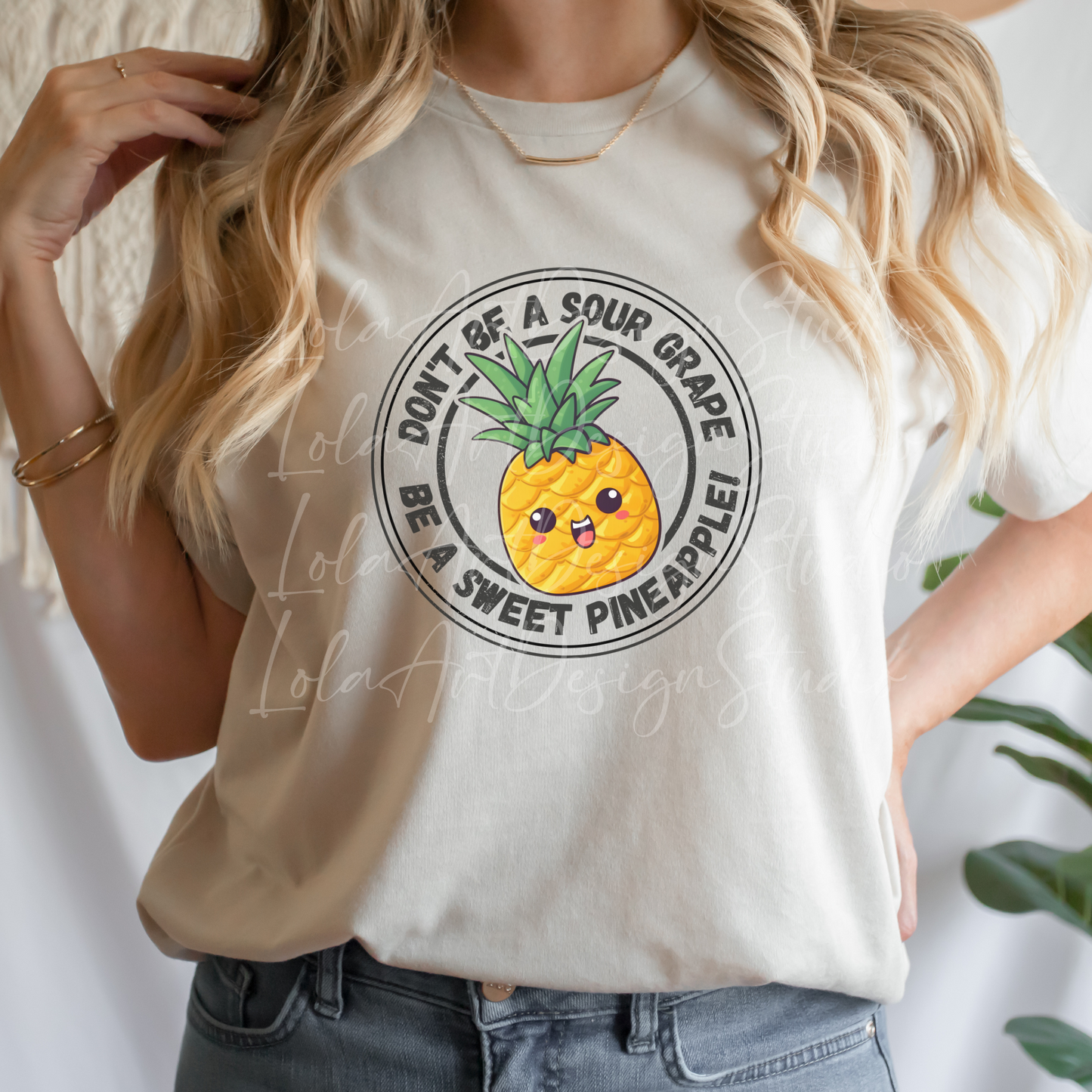 Funny Pineapple PNG file for Sublimation Design, Don't be a sour grape; be a sweet pineapple png