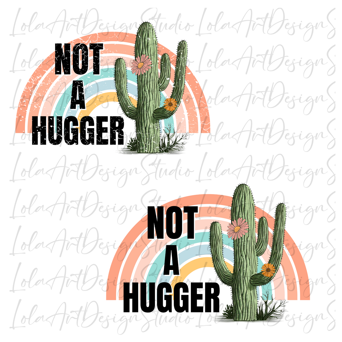 Not a Hugger Png Sublimation, Cactus Png Sublimate design download