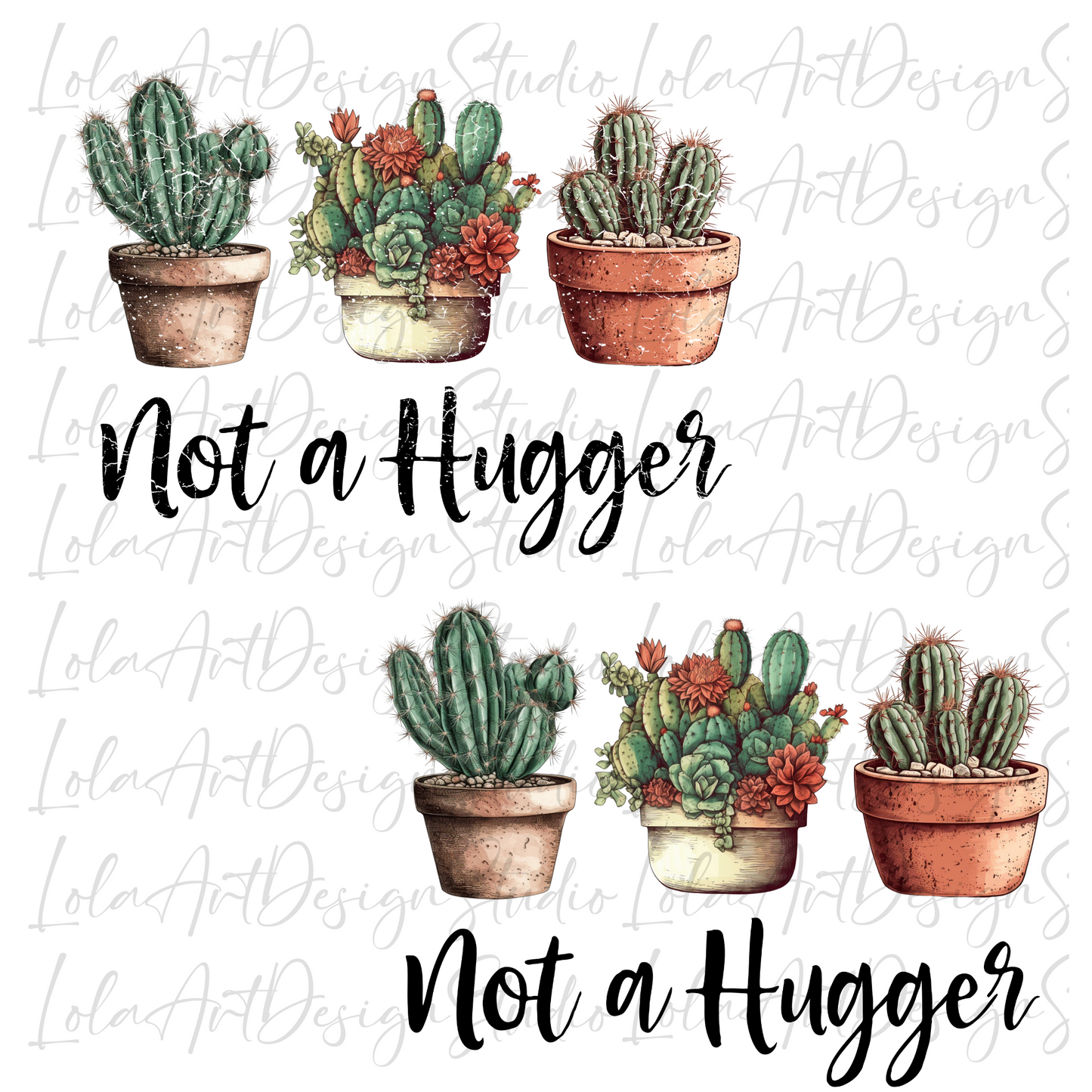 Not a Hugger Png Sublimation, Funny Cactus Png Sublimate design download