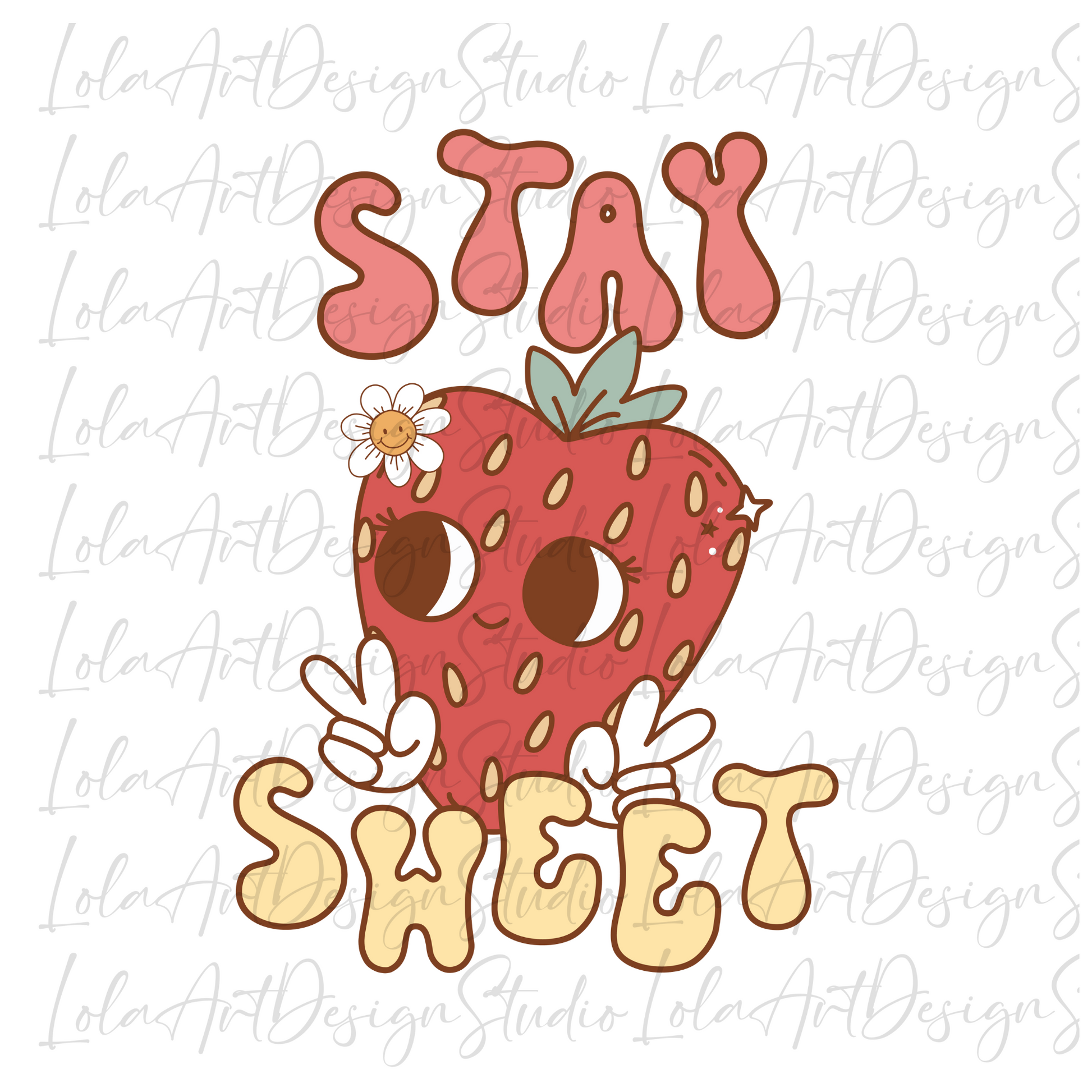 Funny Strawberry PNG file for Sublimation Design, Stay Sweet Retro Groovy png