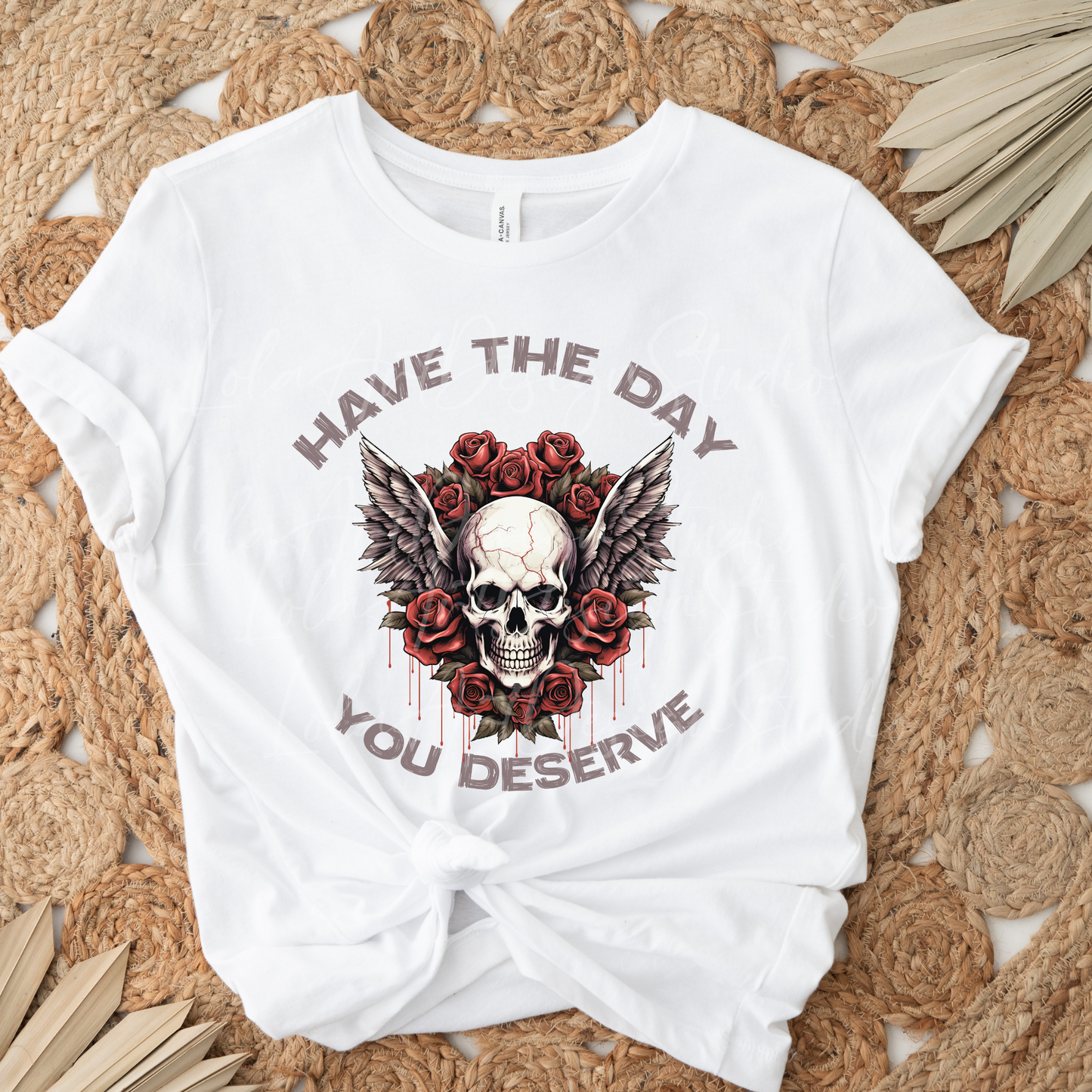 Have The Day You Deserve PNG sublimation design, Retro Grunge 90's Style Skull with wings and Roses Design For T-shirts, Digital Download