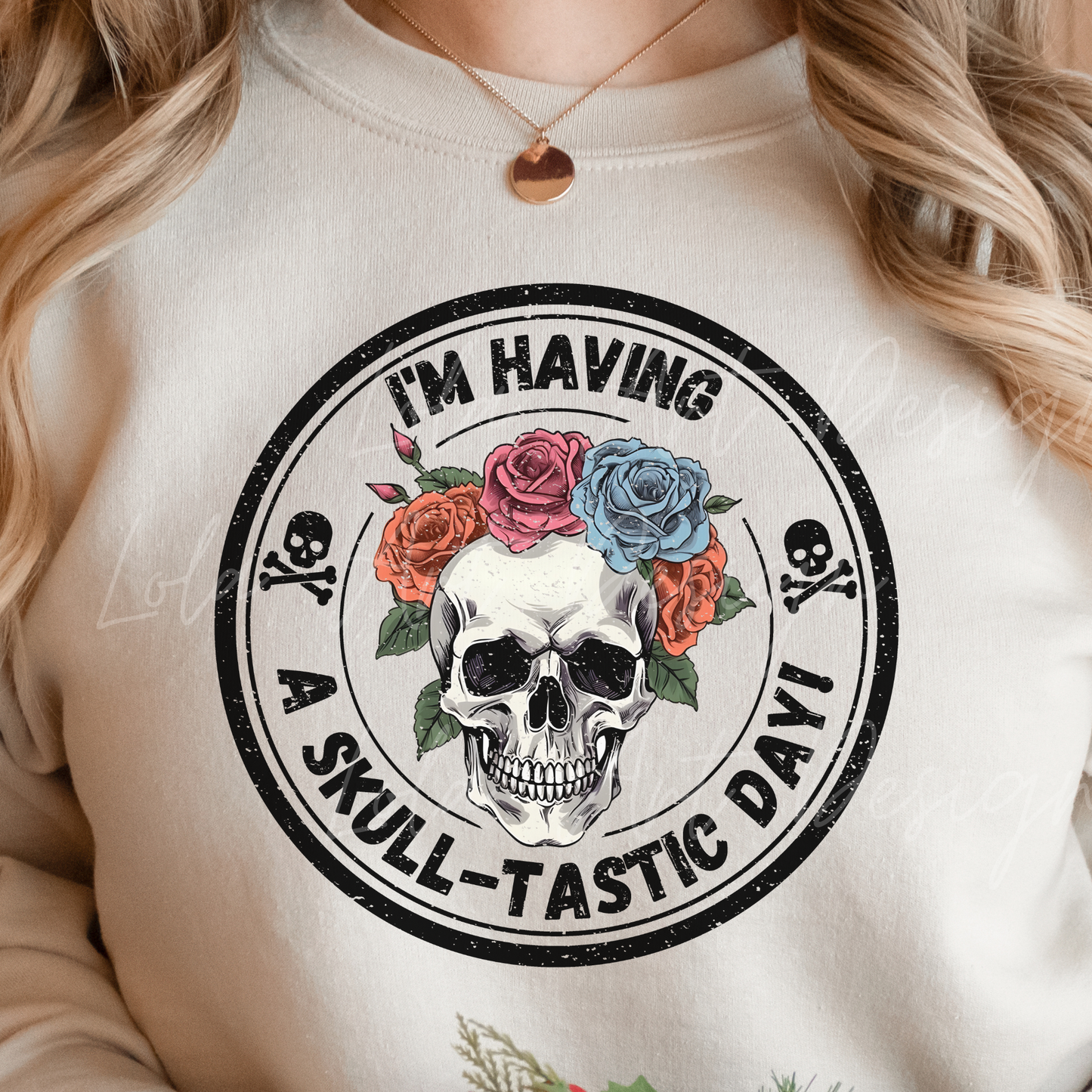 Funny Skull PNG Sublimation Design, I'm having a skull-tastic day Png, Skull With Roses PNG, Floral Skull Sublimation design download