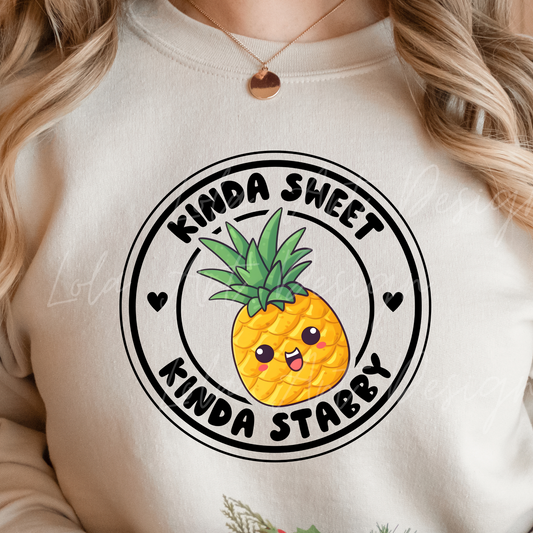 Funny Pineapple PNG file for sublimation and printing, Sweet Pineapple Png, Kinda Sweet Kinda Stabby png , Sarcastic Sublimation Design