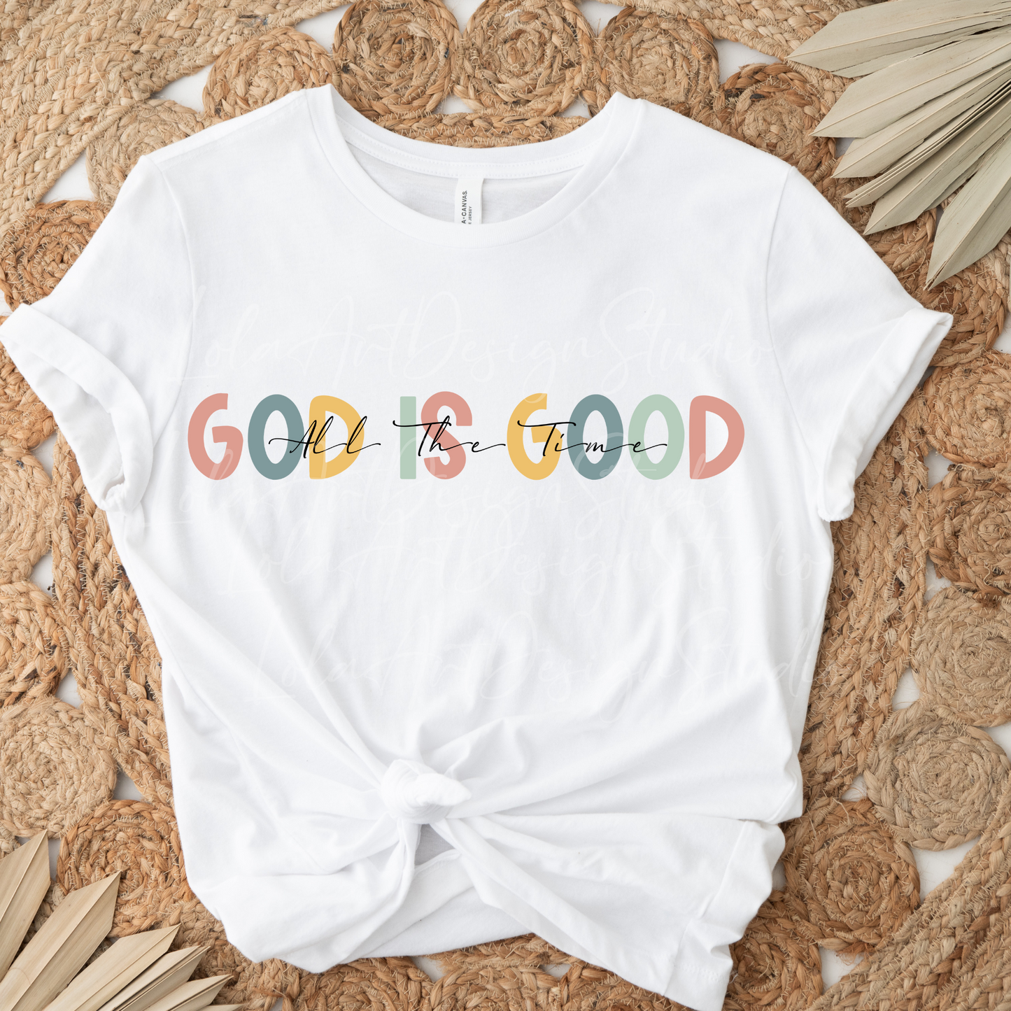 God Is Good All The Time PNG sublimation design download, God Png For Sublimation, boho Christian png, Jesus Png, bible verse sublimation