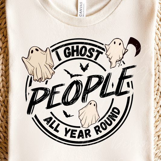 I Ghost People All Year Round Svg & Png Sublimation Design, Funny Sarcastic Halloween Ghosts Cricut / Silhouette cut File, Instant Download