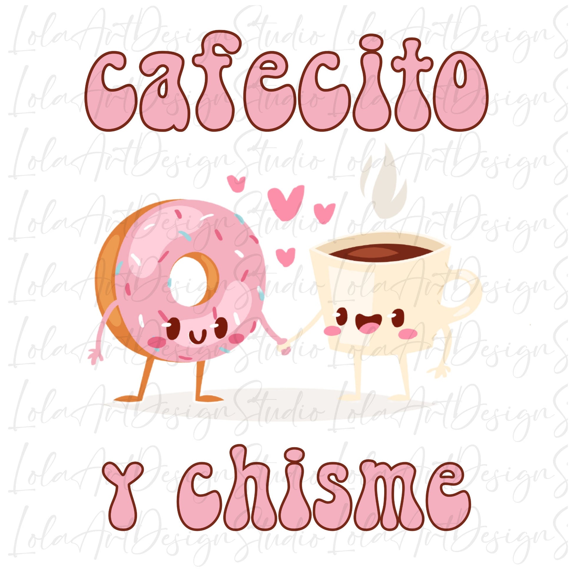 Cafecito Y Chisme Latte Coffee PNG Sublimation Design, Coffee And Gossip Mexican Spanish Saying, T Shirt Design Sublimation,Digital Download