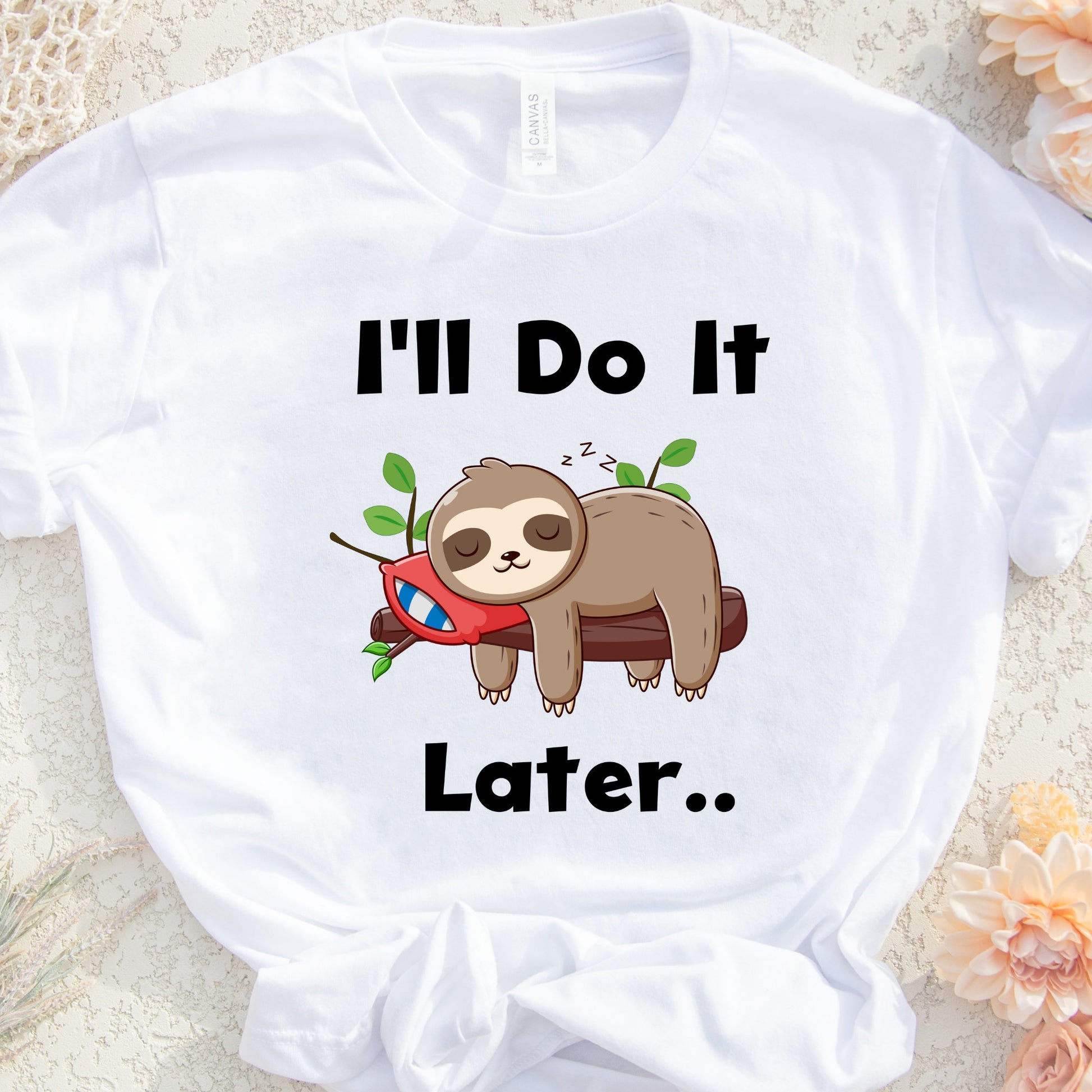 Lazy Sloth PNG Sublimation, I'll Do It Later Sloth Png, Cute Sleeping Sloth Shirt Design, Sloth Png, Sloth Sublimation, Instant Download