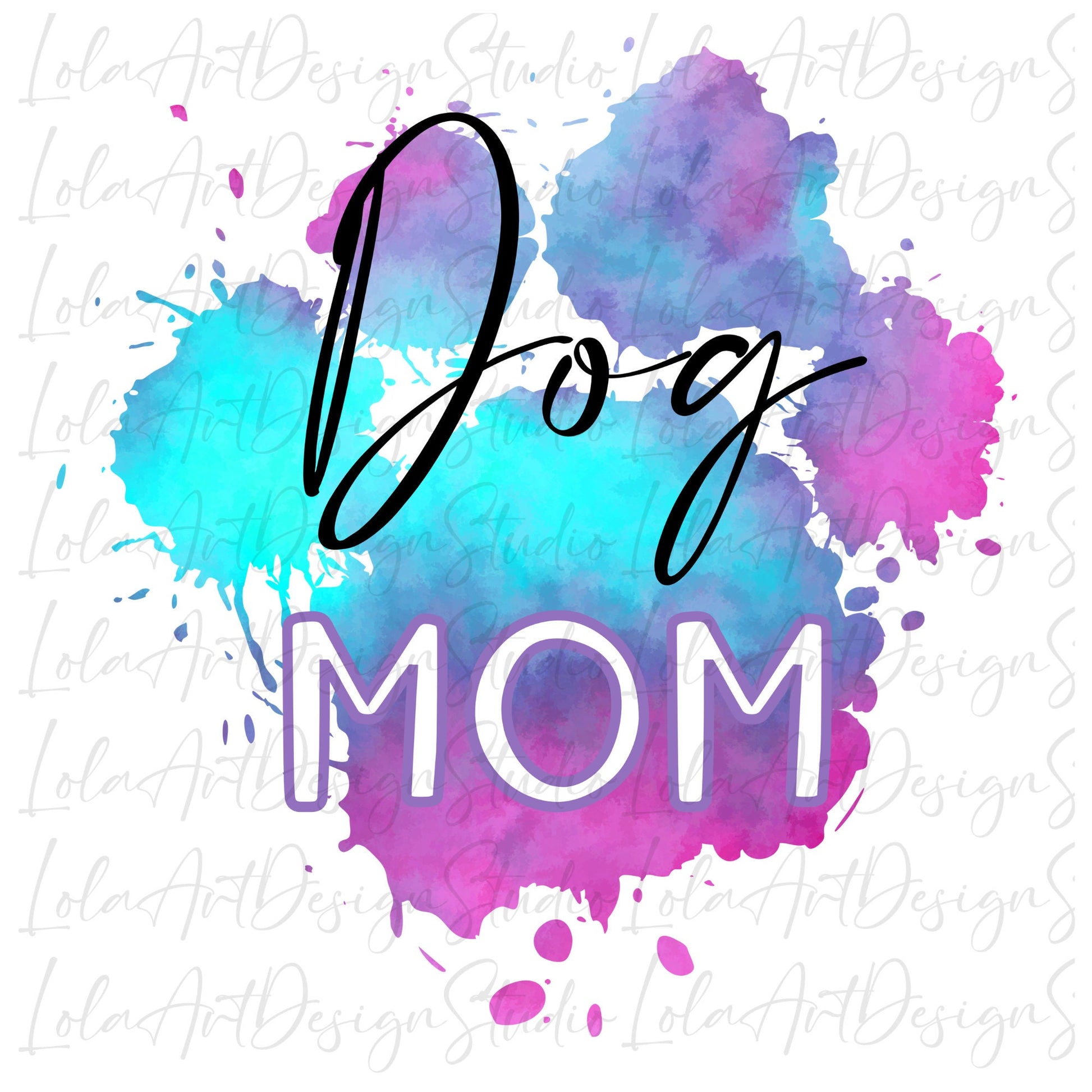 Dog Mom PNG For Sublimation, Dog Mom Paw Shirt Designs Png, Dog Lover Gift , Dog Lover png, Dog mom png, Dog Mom Sublimation Design